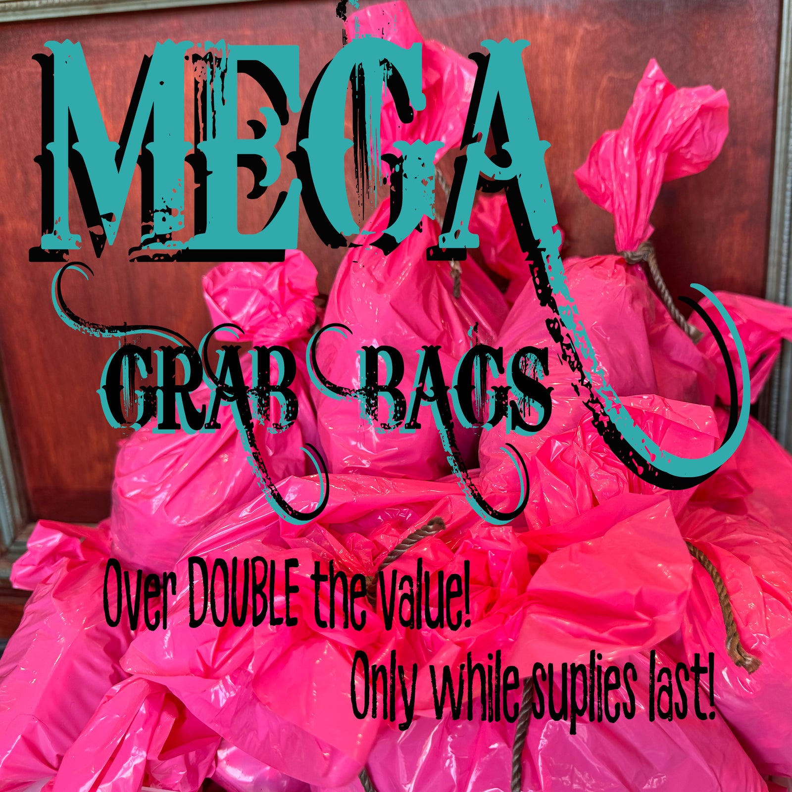 MEGA Grab Bags